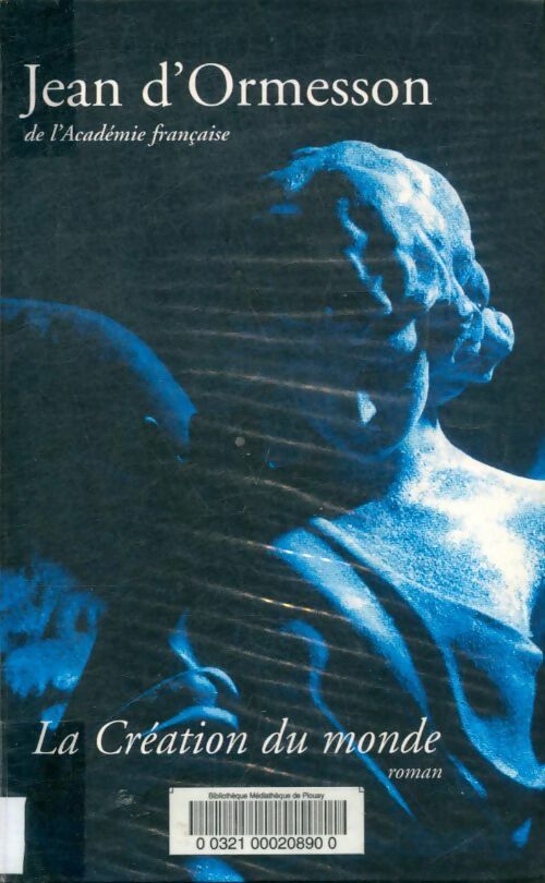 Livrenpoche : La création du monde - Jean D'Ormesson - Livre