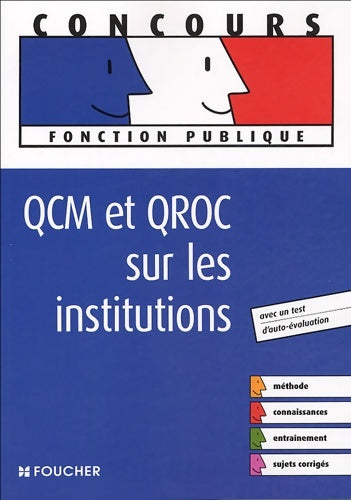 Livrenpoche : QCM et qroc sur les institutions - François Chevalier - Livre