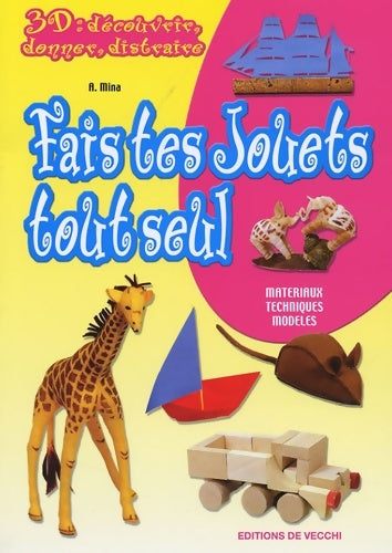 Livrenpoche : Fais tes jouets tout seul - Attilio Mina - Livre