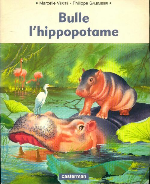 Livrenpoche : Bulle l'hippopotame - Salembier - Livre
