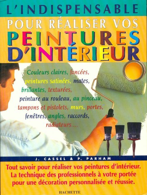 Livrenpoche : L'indispensable pour réaliser vos peintures d'intérieur - Julian Cassell - Livre
