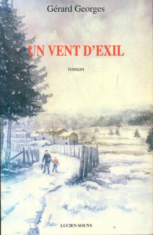 Livrenpoche : Un vent d'exil : Roman - Georges - Livre