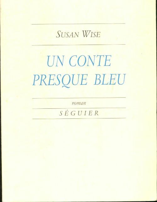 Livrenpoche : Un conte presque bleu - Susan Wise - Livre