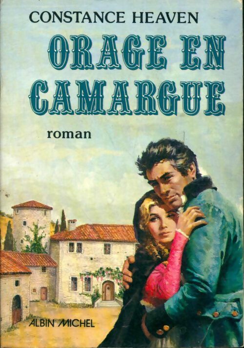Orage en Camargue - Constance Heaven - Livre
