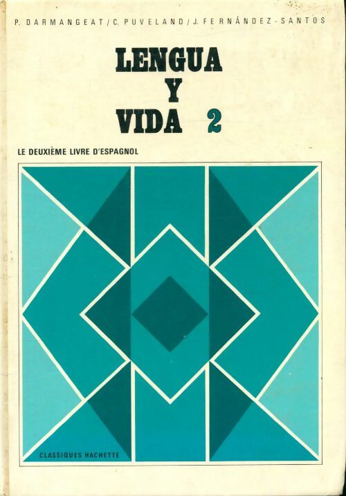 Livrenpoche : Lengua y vida 2 - Pierre Darmangeat - Livre