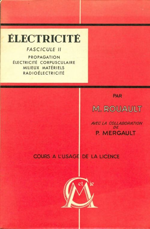 Livrenpoche : Électricité fascicule II - M. Rouault - Livre