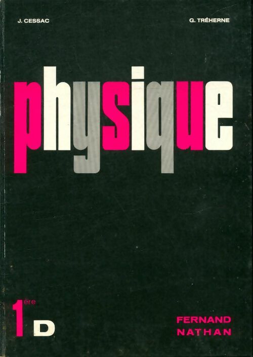 Livrenpoche : Physique 1ère D - Collectif - Livre