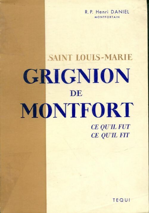 Saint Louis-Marie Grignion de Monfort - Henri Daniel -  Téqui GF - Livre