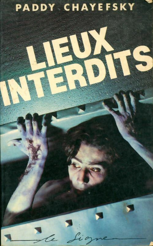 Livrenpoche : Lieux interdits - Paddy Chayefsky - Livre