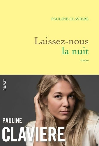 Laissez-nous la nuit - Pauline Claviere - Livre