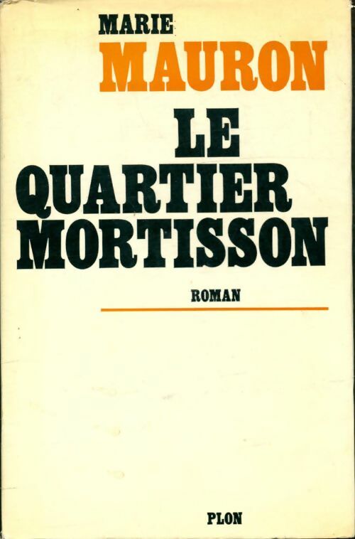Livrenpoche : Le quartier Mortisson - Marie Mauron - Livre