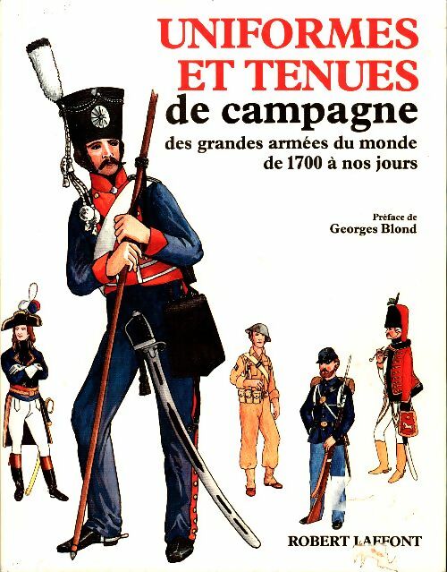 Livrenpoche : Uniformes et tenues de campagne - Collectif - Livre