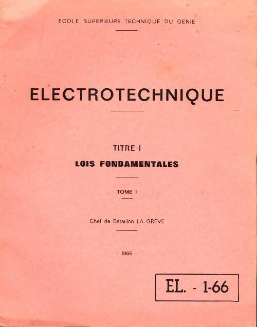 Livrenpoche : Electrotechnique Titre 1 lois fondamentales Tome I - Collectif - Livre