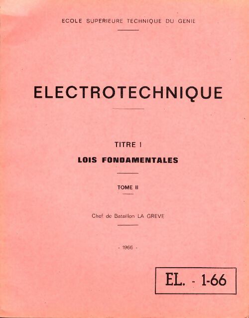 Livrenpoche : Electrotechnique Titre 1 lois fondamentales Tome II - Collectif - Livre