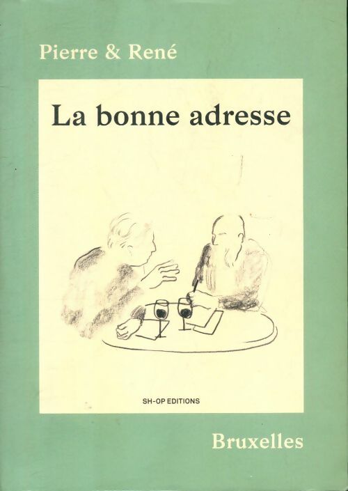 Livrenpoche : La bonne adresse - Pierre & René - Livre