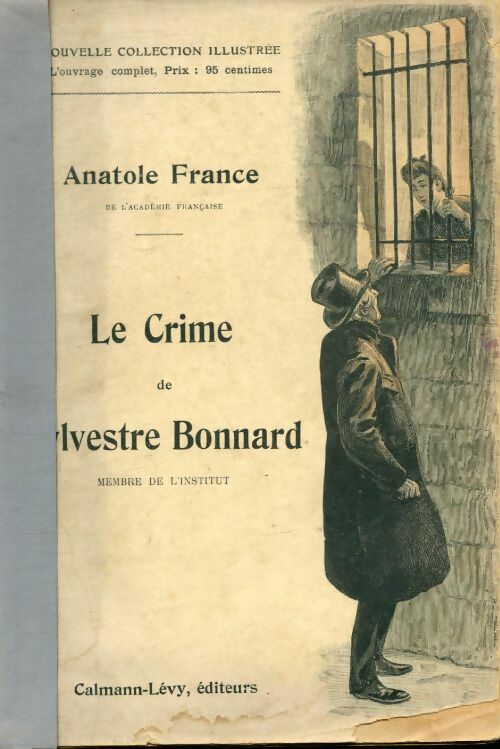 Livrenpoche : Le crime de Sylvestre Bonnard  - Anatole France - Livre