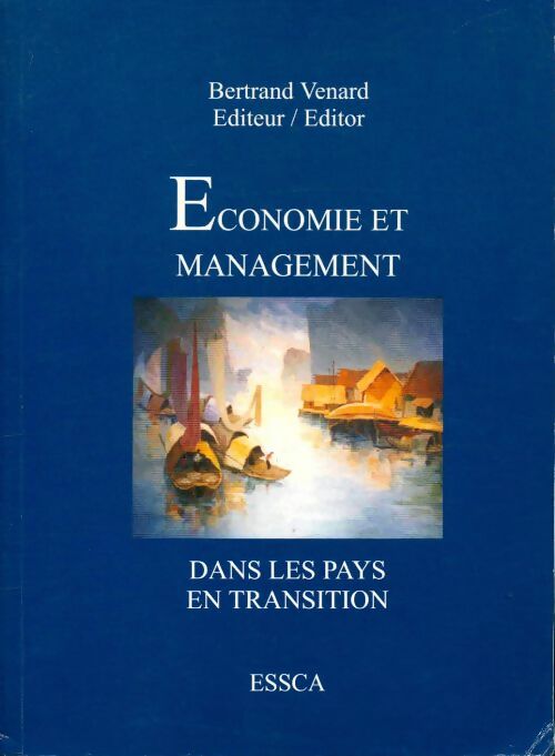 Livrenpoche : Économie et management dans les pays en transition - Bertrand Venard - Livre