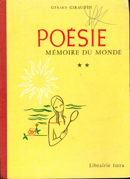 Livrenpoche : Poésie mémoire du monde Tome II - Gérard Giraudin - Livre