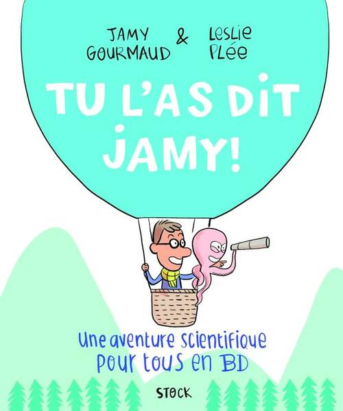 Tu l'as dit Jamy - Jamy Gourmaud - Livre
