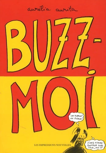 Livrenpoche : Buzz-moi - Aurélia Aurita - Livre
