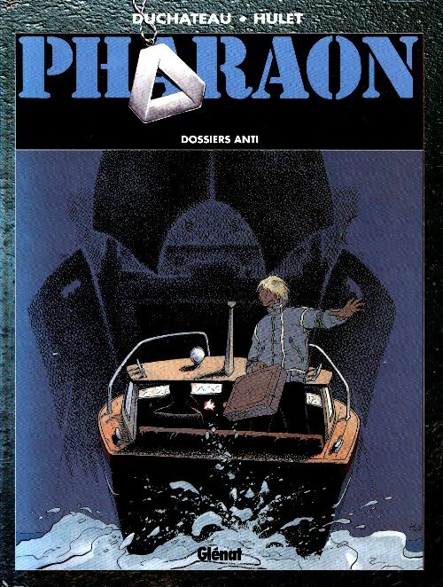 Livrenpoche : Pharaon Tome V : Dossiers Anti - André-Paul Duchâteau - Livre