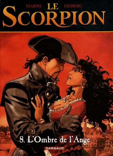 Livrenpoche : Le Scorpion Tome VIII : L'ombre de l'ange - Stephen Desberg - Livre