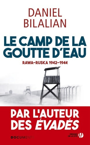 Livrenpoche : Le camp de la goutte d'eau - Daniel Bilalian - Livre