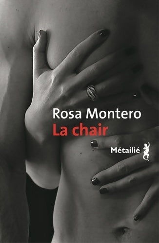 Livrenpoche : La chair - Rosa Montero - Livre
