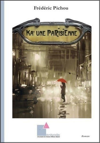Livrenpoche : Ka' une parisienne - Frédéric Pichou - Livre