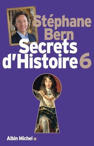 Livrenpoche : Secrets d'histoire Tome VI - Stéphane Bern - Livre
