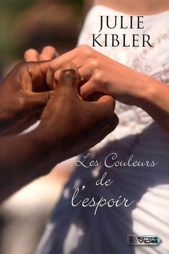 Livrenpoche : Les couleurs de l'espoir - Julie Kibler - Livre