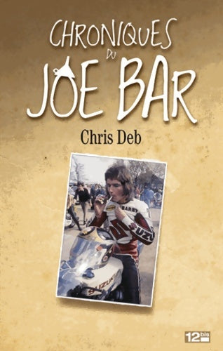 Livrenpoche : Chroniques du joe bar - Chris Deb - Livre