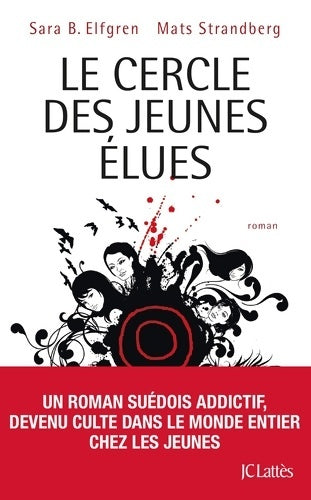 Livrenpoche : Le cercle des jeunes élues - Sara B. Elfgren - Livre