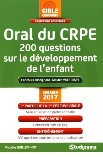 Livrenpoche : Oral du crpe 200 questions sur le développement et les activités de l'enfant - Michele Guilleminot - Livre