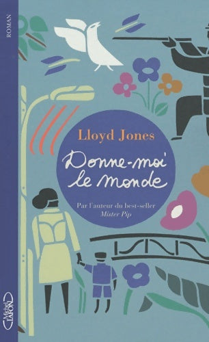 Livrenpoche : Donne-moi le monde - Collectif - Livre