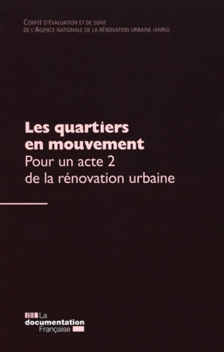 Livrenpoche : Les quartiers en mouvement pour un acte 2 de la rénovation urbaine - Anru - Livre