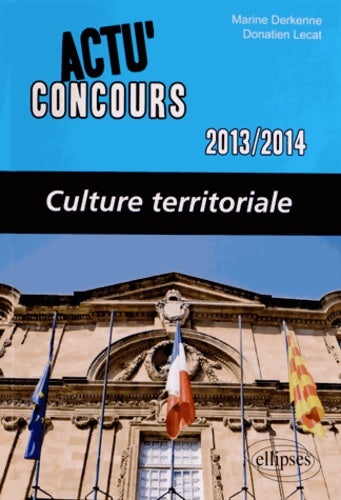 Livrenpoche : Culture territoriale 2013-2014 - Marine Derkenne - Livre