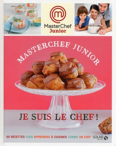 Livrenpoche : Masterchef junior-le livre - Chloé Chauveau - Livre
