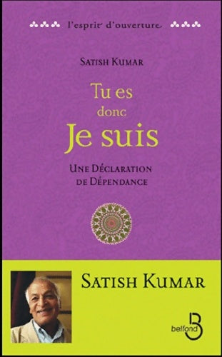 Livrenpoche : Tu es donc je suis : Une déclaration de dépendance - Satish Kumar - Livre