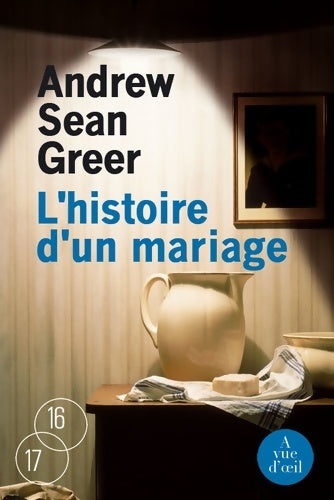 Livrenpoche : L'histoire d'un mariage - Andrew Sean Greer - Livre