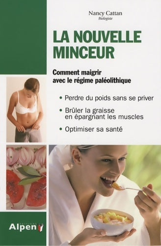 Livrenpoche : La nouvelle minceur manger des produits naturels - Nancy Cattan - Livre