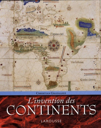 Livrenpoche : L'invention des continents - Christian Grataloup - Livre