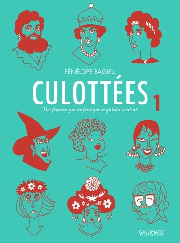 Livrenpoche : Culottées Tome I - Pénélope Bagieu - Livre