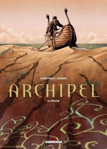 Livrenpoche : Archipel Tome I : Le déluge - Eric Corbeyran - Livre
