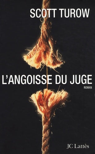 Livrenpoche : L' angoisse du juge - Scott Turow - Livre