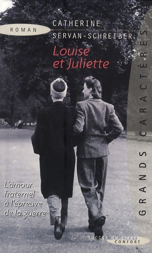 Livrenpoche : Louise et Juliette - Catherine Servan-Schreiber - Livre