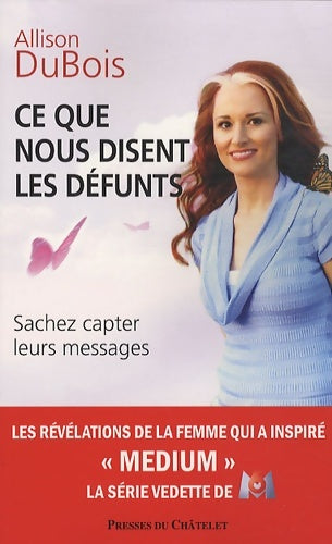 Livrenpoche : Ce que nous disent les défunts - Allison DuBois - Livre
