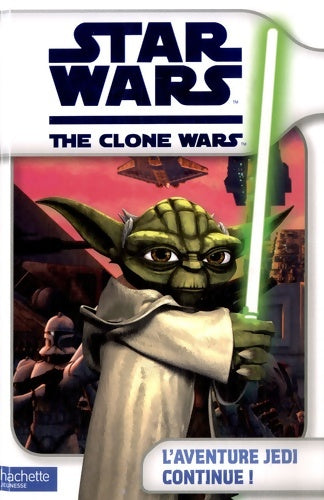 Livrenpoche : Star wars the clone wars : Album classique n°2 - Sophie Koechlin - Livre