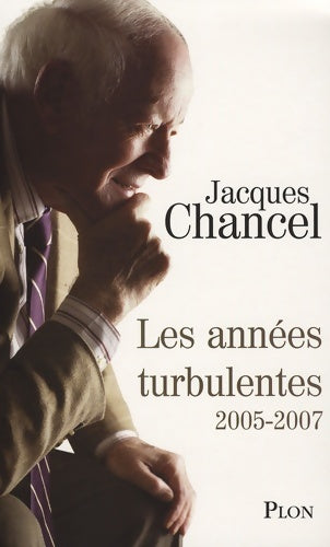 Livrenpoche : Les années turbulentes - Jacques Chancel - Livre