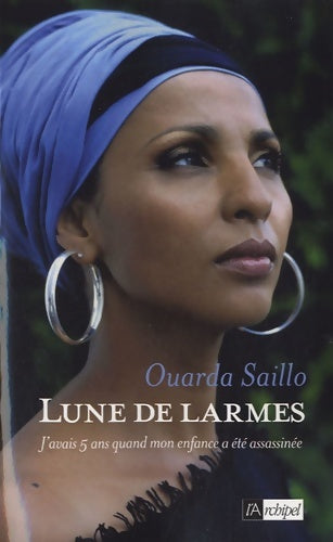 Livrenpoche : Lune de larmes - Ouarda Saillo - Livre
